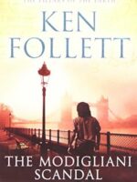 The Modigliani Scandal by Ken Follett